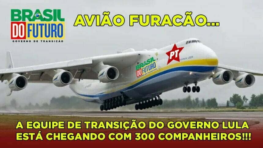 Avião Furacão da Equipe de Transição do Lula.