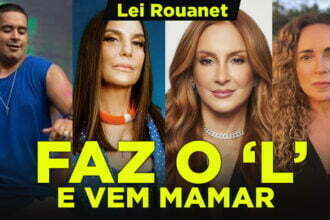 Lei Rouanet, faz o L