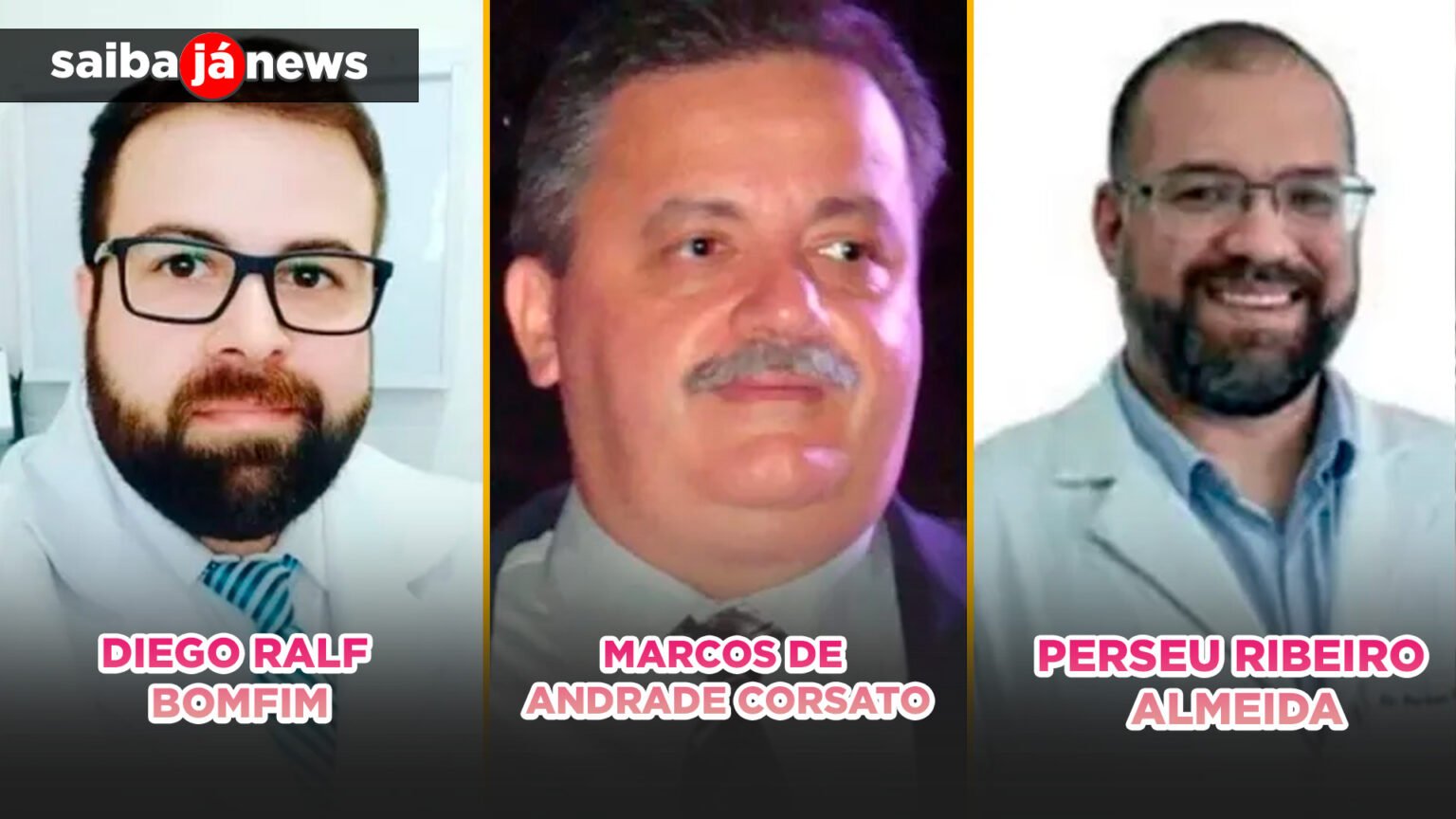 Diego Ralf Bomfim, Marcos de Andrade Corsato e Perseu Ribeiro Almeida