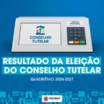 Resultado da eleição do Conselho Tutelar de Maringá
