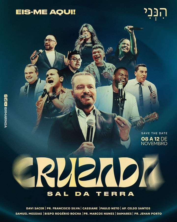 Cruzada Sal da Terra - “eis-me aqui” — Igreja Batista Renovada de Maringá, 27 anos