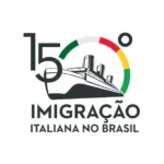 150 anos da Imigração Italiana no Brasil