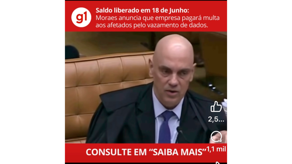 Fake news com imagem do ministro do Supremo Tribunal Federal (STF), Alexandre de Moraes, falando sobre uma suposta indenização para quem teve seus dados pessoais vazados na internet.