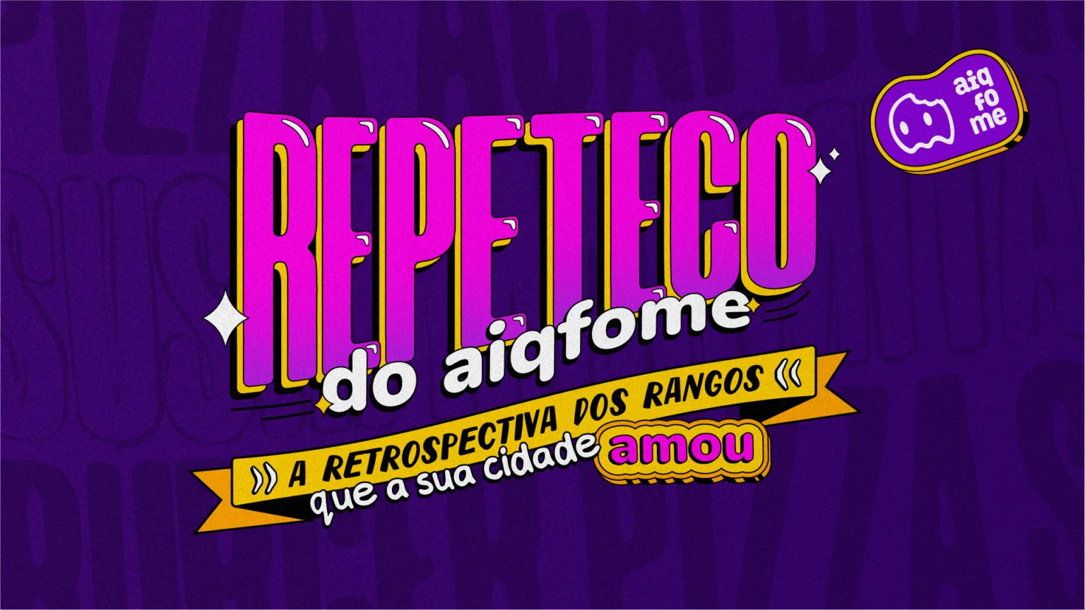 App de delivery aiqfome, lança retrospectiva dos restaurantes mais pedidos do interior