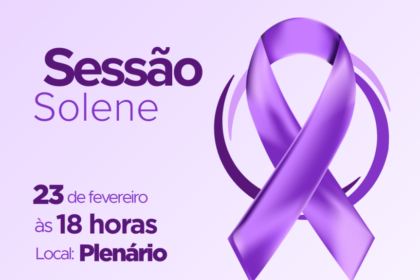 Sessão Solene do Fevereiro Lilás